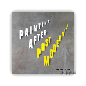 Painting After Postmodernism: Belgium - USA / 后现代之后的绘画：比利时-美国