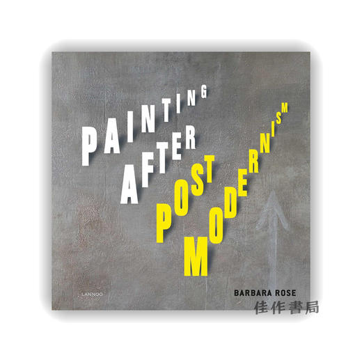 Painting After Postmodernism: Belgium - USA / 后现代之后的绘画：比利时-美国 商品图0