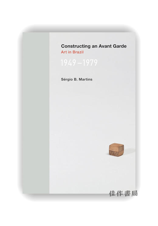 Constructing an Avant-Garde: Art in Brazil  1949-1979 / 建构先锋：巴西艺术 1949-1979 商品图0