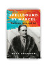 Spellbound by Marcel: Duchamp  Love  and Art / 马塞尔迷咒：杜尚、爱情与艺术 商品缩略图0