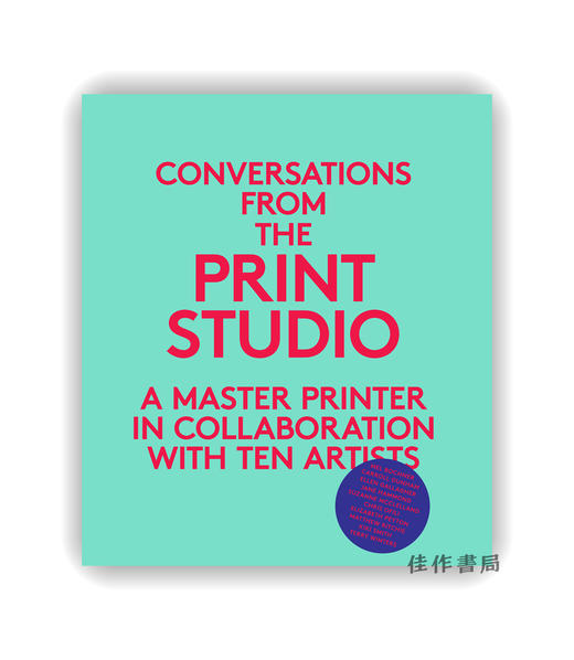 Conversations from the Print Studio: A Master Printer in Collaboration with Ten Artists / 版画工作室对话：一位 商品图0