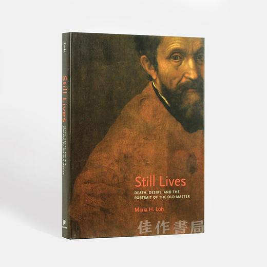 Still Lives: Death  Desire  and the Portrait of the Old Master / 静物与生命：死亡、欲望与古大师肖像 商品图1