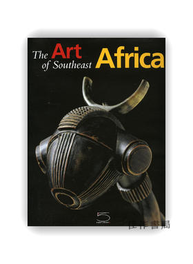 The Art of Southeast Africa: From the Conru Collection / 东南非洲艺术：康鲁收藏