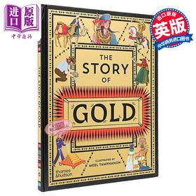 【中商原版】黄金的故事 The Story of Gold 英文原版 儿童绘本故事 介绍黄金的历史和文化意义 图文并茂 进口童书 精装