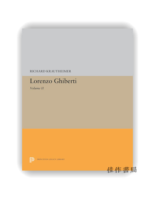 Lorenzo Ghiberti: Volume II / 洛伦佐·吉贝尔蒂 第二卷 商品图0