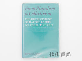 【绝版旧书】From Pluralism to Collectivism/从多元主义到集体主义:哈罗德·拉斯基政治思想的发展