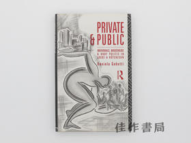 【绝版旧书】Private and Public: Individuals  Househol…/私人领域与公共领域:洛克与哈奇森思想中的个人、家庭与政治共同体