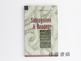 【绝版旧书】Subjugation and Bondage: Critical Essays on Slavery an…/屈从与奴役:奴隶制与社会哲学批判文集