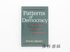 【绝版旧书】Patterns of Democracy: Government Forms and Perform…/民主的模式:36个国家的政府形式和政府绩效 商品缩略图0