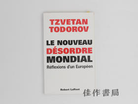【绝版旧书】Le Nouveau Desordre mondial : Reflexions d’un Europeen/新的世界失序:一位欧洲人的反思