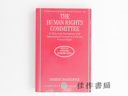 【绝版旧书】The Human Rights Committee/联合国人权事务委员会:其在〈公民权利和政治权利国际公约〉发展中的作用 商品图0