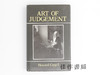 【绝版旧书】Art of Judgement/判断的艺术 商品缩略图0