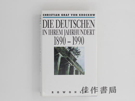 【绝版旧书】Die Deutschen in ihrem Jahrhundert 1890–1990/德国人的世纪:1890—1990 商品图0