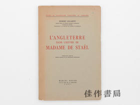 【绝版旧书】L'Angleterre dans l'oeuvre de Madame de Stael/英国在斯达尔夫人作品中的形象