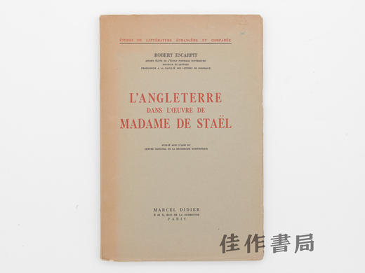 【绝版旧书】L'Angleterre dans l'oeuvre de Madame de Stael/英国在斯达尔夫人作品中的形象 商品图0