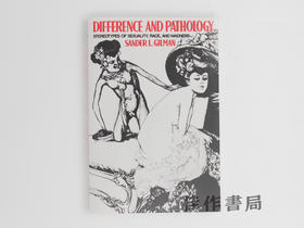 【绝版旧书】Difference and Pathology: Stereotypes of Sexuality  Ra…/差异与病理:性、种族与疯狂的刻板印象