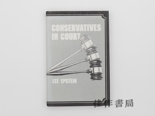 【绝版旧书】Conservatives in Court/保守派在法庭 商品图0