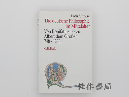 【绝版旧书】Die deutsche Philosophie im Mittelalter/中世纪德国哲学:从圣卜尼法斯至大阿尔伯特(748-1280) 商品图0