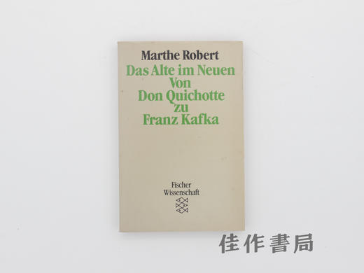 【绝版旧书】Das Alte im Neuen von Don Quichotte zu Franz Kafka/从堂吉诃德到弗朗茨·卡夫卡:旧传统中的新形式 商品图0