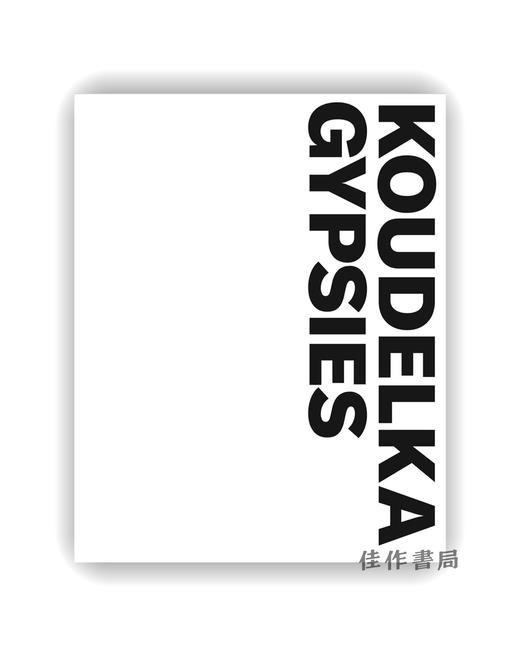 【现货】Josef Koudelka: Gypsies / 约瑟夫·寇德卡：吉普赛人 Aperture 商品图0