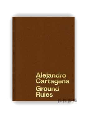 【现货】Alejandro Cartagena: Ground Rules / 亚历杭德罗·卡塔赫纳：基本规则