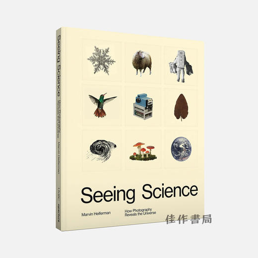 【现货】Seeing Science: How Photography Reveals the Universe / 看见科学：摄影如何揭示宇宙 商品图1