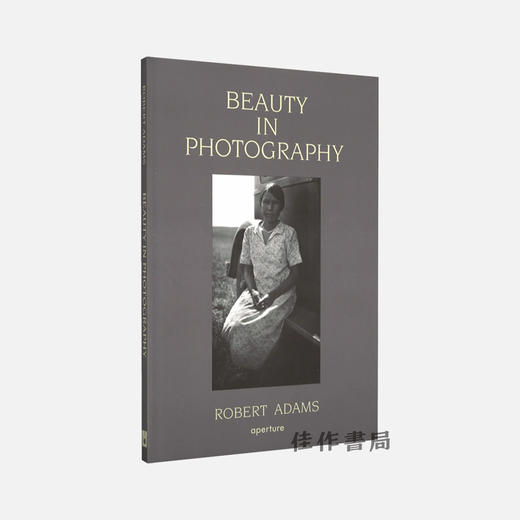 Robert Adams: Beauty in Photography / 罗伯特·亚当斯：摄影之美 商品图1
