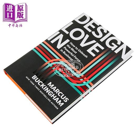 【中商原版】设计之爱 如何释放商业中强大的力量 Design Love in 英文原版 Marcus Buckingham 商品图1