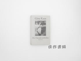 【绝版旧书】Die Unwiderstehlichen: Kleine Prosa/不可抗拒的人们:短篇散文集