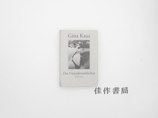 【绝版旧书】Die Unwiderstehlichen: Kleine Prosa/不可抗拒的人们:短篇散文集 商品图0