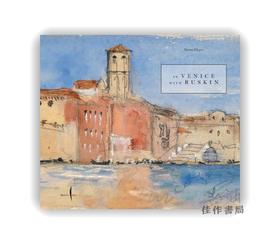 【现货】In Venice with Ruskin / 与拉斯金同游威尼斯