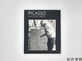 【绝版旧书】Picasso and Chicago/毕加索与芝加哥