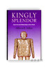 Kingly Splendor: Court Art and Materiality in Han China / 王者的辉煌：汉代中国的宫廷艺术与物质性 商品缩略图0