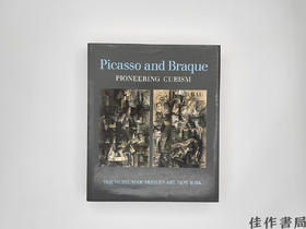 【绝版旧书】Picasso and Braque: Pioneering Cubism/毕加索与布拉克：立体主义的开创