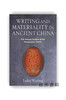【现货】Writing and Materiality in Ancient China: The Textual Culture of the Mawangdui Tombs / 古代中国的书写与物 商品缩略图0