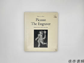Picasso: The Engraver Selections from the Mus?e Picasso  Paris./毕加索: 版画家