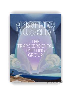 Another World: The Transcendental Painting Group / 另一个世界：超越绘画团体