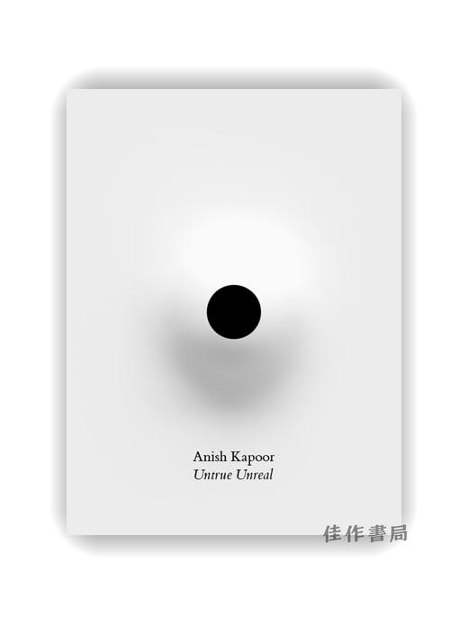 【现货】Anish Kapoor: Untrue Unreal / 安尼施·卡普尔：虚假与非现实 商品图0
