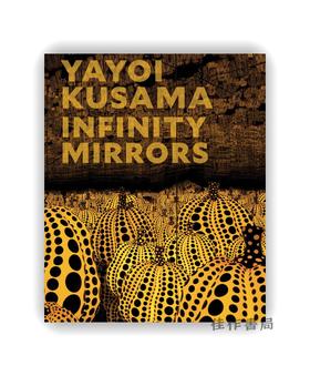 【现货】Yayoi Kusama: Infinity Mirrors / 草间弥生：无限镜屋