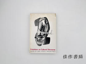 【绝版旧书】Fetishism as Cultural Discourse/作为文化话语的恋物癖