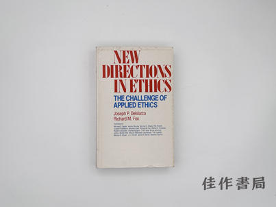 【绝版旧书】New Directions in Ethics: The Challenge of Applied Ethics/伦理学的新方向：应用伦理学的挑战 商品图0