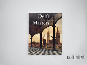 【绝版旧书】Delft Masters: Vermeer’s Contemporaries/代尔夫特大师：维米尔的同时代人