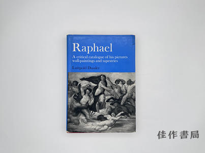 【绝版旧书】Raphael: A Critical Catalogue of His Pictures  Wall-Paintings and Tapestries/拉斐尔：绘画、壁画与挂毯评注目录 商品图0