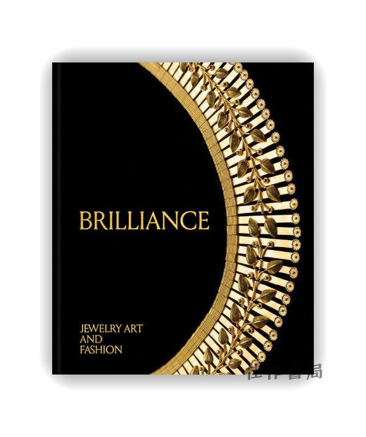 【现货】Brilliance: Jewelry Art and Fashion / 璀璨：珠宝艺术与时尚 商品图0