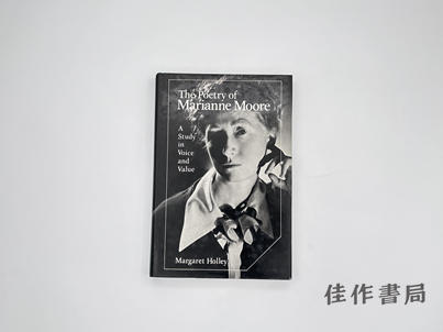 【绝版旧书】The Poetry of Marianne Moore: A Study in Voice and Value/玛丽安·摩尔的诗歌：声音与价值研究 商品图0