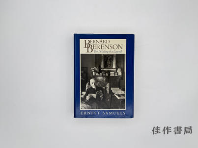 【绝版旧书】Bernard Berenson: The Making of a Legend/伯纳德·贝伦森：传奇的塑造 商品图0