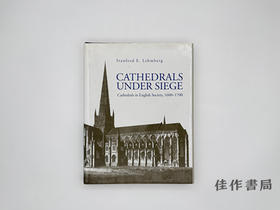 【绝版旧书】Cathedrals Under Siege: Cathedrals in English Society  1600–1700/围困中的大教堂：1600—1700年英国社会中的大教堂