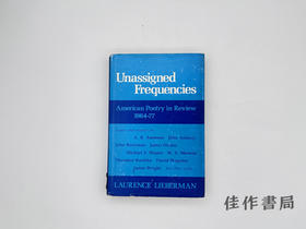 【绝版旧书】Unassigned Frequencies: American Poetry in Review 1964-77/未分配的频率：1964-1977美国诗歌评论