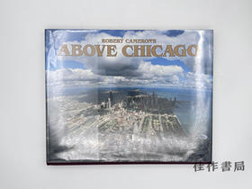 【绝版旧书】Robert Cameron’s Above Chicago/罗伯特·卡梅伦：芝加哥上空