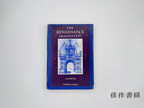 【绝版旧书】The Renaissance Imagination: Essays and Lectures/文艺复兴的想象力：论文与讲稿